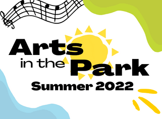 Arts in the Park Newsflash 2022